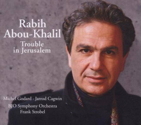 Abou-Khalil Rabih - Trouble In Jerusalem