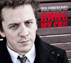 Schumacher Pascal - Bang My Can