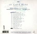 Le Cafe Bleu International - Plays Edith Piaf