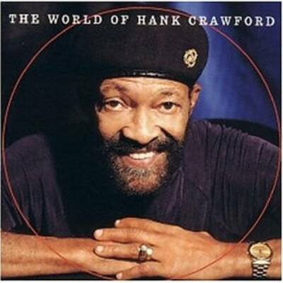 Crawford Hank - World Of Hank Crawford, The