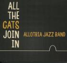 Allotria Jazz Band - All The Cats Join In