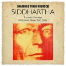Kreusch Johannes Tonio - Siddhartha-A Musical Homage To...