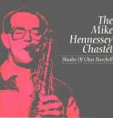 Hennessey Mike Chastet - Shades Of Chas