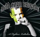Auld Corn Brigade - A Fighters Lullaby