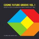 Cosmic Future Groove Vol.1 (Diverse Interpreten)