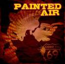 Painted Air - Come On 69 (Picture Vinyl)