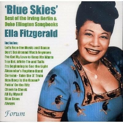 Fitzgerald Ella - Blue Skies: Best Of Th Irving Berlin & Duke Ellin