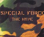 Special Force - Hype, The