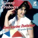 Froboess Conny - Zwei Kleine Italiener: 50 Grosse Erfolge