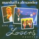Marshall & Alexander - Lovers Forever-Live 2005