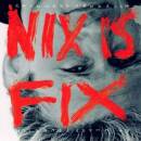 Fendrich Rainhard - NIX IS FIX