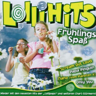 Lollihits-Frühlingsspass 2007 (Diverse Interpreten)