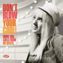 Dont Blow You Cool! More 60S Girls From Uk Decca (Diverse...