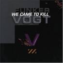 Funker Vogt - We Came To Kill