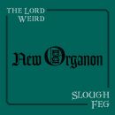 Lord Weird Slough Fe - New Organon