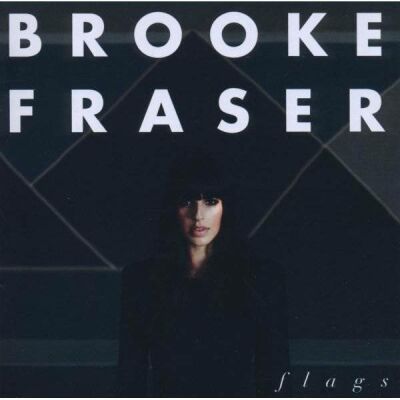 Fraser, Brooke - Flags
