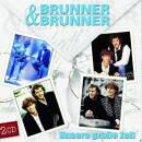 Brunner & Brunner - UNSERE GROssE ZEIT