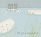 Madison VIolet - Good In Goodbye, The