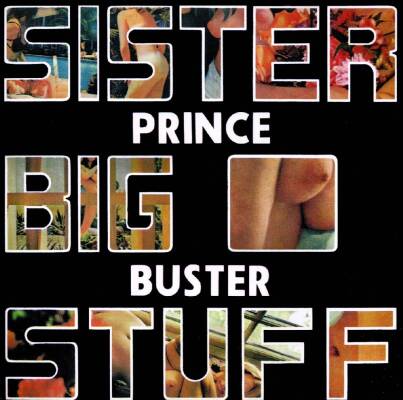 Prince Buster - Sister Big Stuff