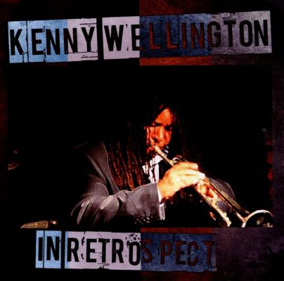 Wellington Kenny - In Retrospect