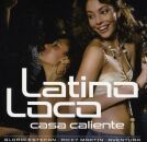 Latino Loco-Casa Calienta (Diverse Interpreten)