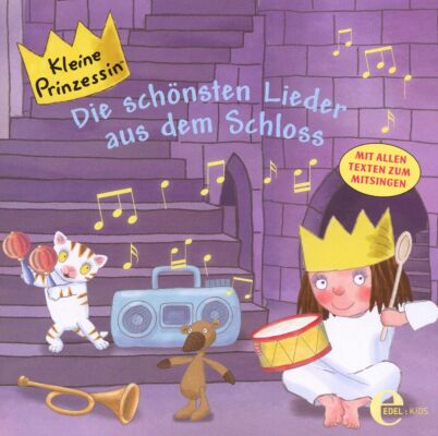 Kleine Prinzessin - Die Schönsten Lieder Aus Dem Schloss
