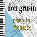 Grusin Don - Piano In Venice