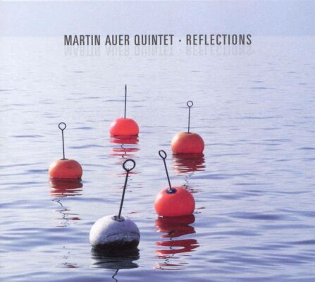 Auer Martin Quintet - Reflections