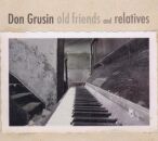Don Grusin - Old Friends And Relatives