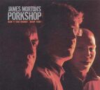 James MortonS Porkchop - Dont You Worry Bout That