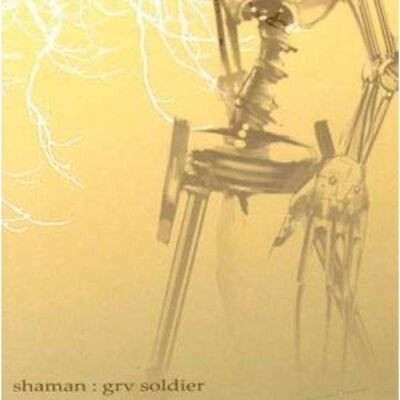 Shaman - Grv Soldier