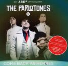 Parlotones, The - Come Back As Heroes