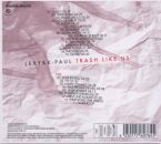 Lexy & K / Paul - Trash Like Us-Ltd.edition