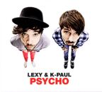 Lexy & K / Paul - Psycho Deluxe Version