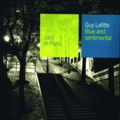Lafitte Guy - Blue And Sentimental