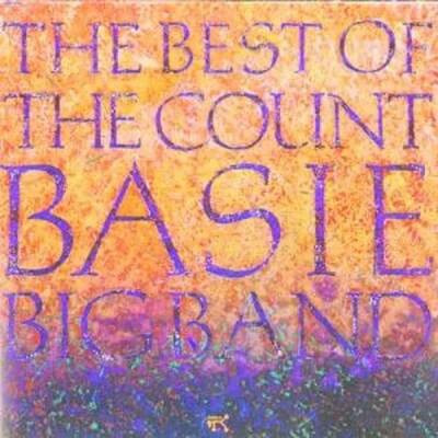 Basie Count - Best Of Count Basie Big Band, The