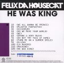Felix Da Housecat - He Was King