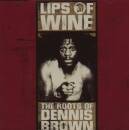 Brown Dennis - The Roots Of Dennis Brown