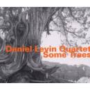 Levin Daniel Quartet - Some Trees