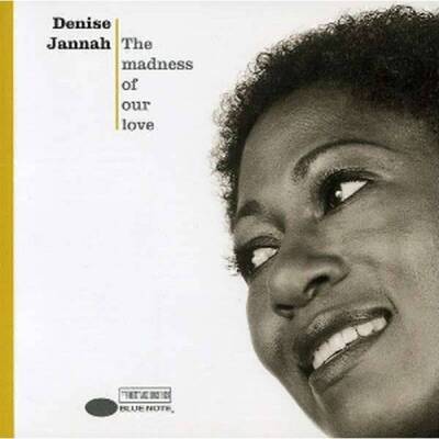 Jannah Denise - THE MADNESS OF OUR