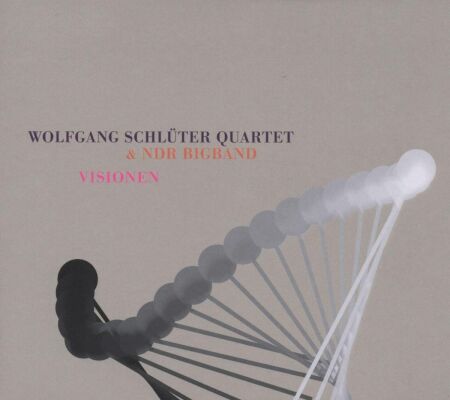 Wolfgang Schlueter Quartet & Ndr Bigband - VIsionen