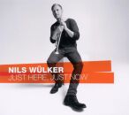 Wülker Nils - Just Here,Just Now