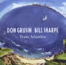 Grusin Don & Sharpe Bill - Trans Atlantica &...