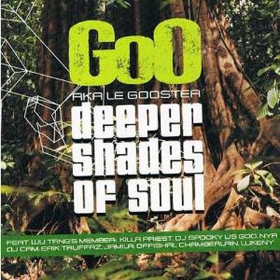 Goo Aka Le Gooster - Deeper Shades Of Soul