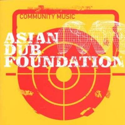 Asian Dub Foundation - COMMUNITY MUSIC