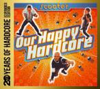 Scooter - Our Happy Hardcore (20 YEARS EDITION)