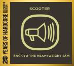 Scooter - Back To The Heavyweight Jam (20 YEARS...)