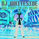 DJ Whiteside - ONE NIGHT IN LAS VEGAS