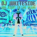 Dj Whiteside - One Night In Las Vegas