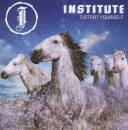 Institute - Distort Yourself